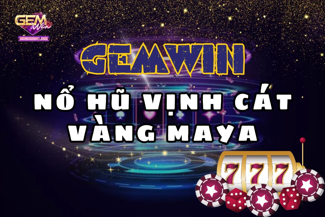 Khám phá trò chơi nổ hũ vịnh cát vàng maya siêu hot hiện nay